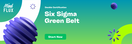 Six Sigma - Green Belt