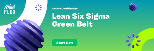 Lean Six Sigma - Green Belt